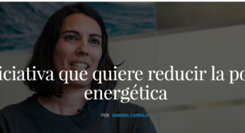 ¡Salimos en El Confidencial! La iniciativa que quiere reducir la pobreza energética
