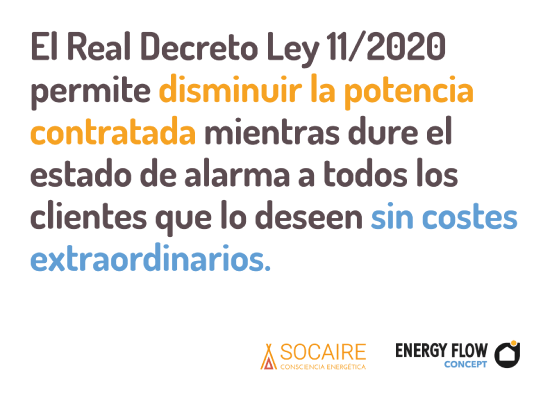 El Real Decreto Ley 11/2020 permite disminuir la potencia contratada mientras dure el estado de alarma a todos los clientes que lo deseen sin costes extraordinarios.